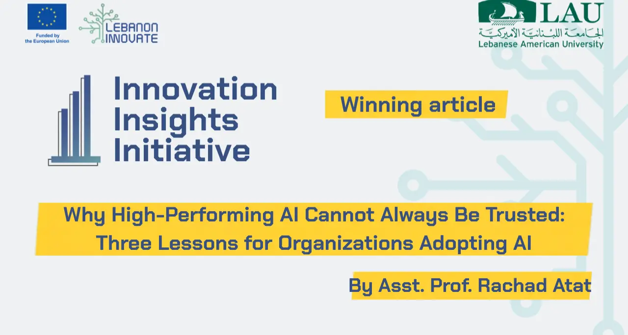 Why High-Performing AI Cannot Always Be Trusted: Three Lessons for Organizations Adopting AI
